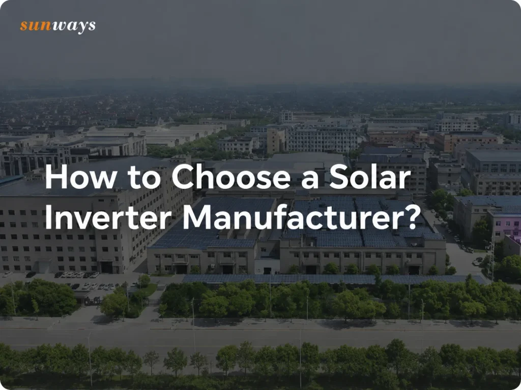 Choose a Solar Inverter Manufacturer